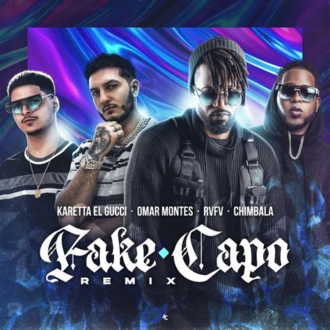 Karetta el Gucci, Omar Montes & Rvfv Fake Capo translation of 